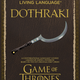 Illustration for article titled Want to learn Dothraki? Theres an app for that.